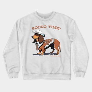 RODEO TIME! (Brown dachshund wearing white cowboy hat) Crewneck Sweatshirt